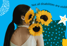 A young woman holding a bouquet of sunflowers that hides her face, symbolizing invisible disabilities. Text above reads: 'Not all disabilities are visible.'